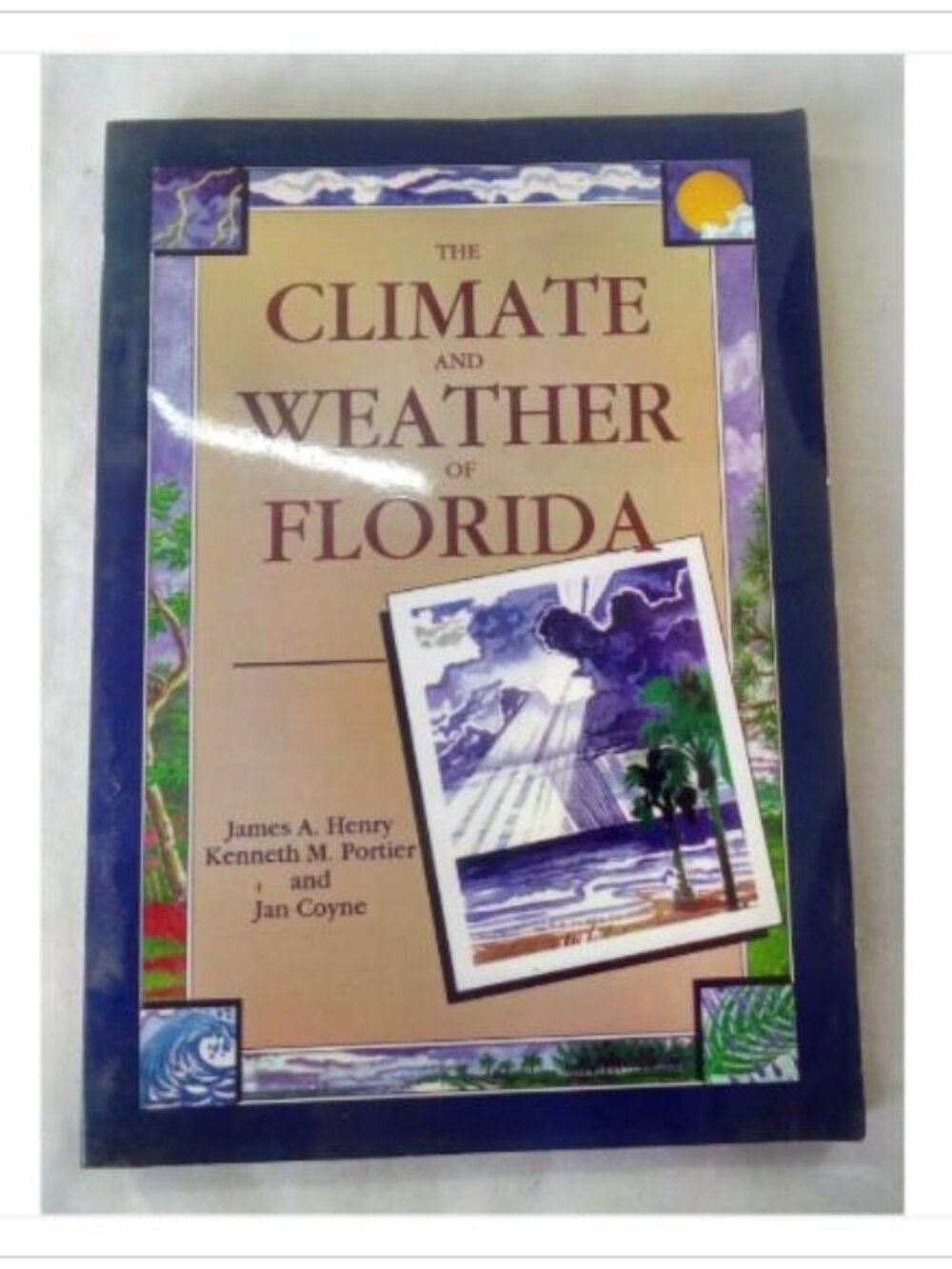 The Climate and Weather of Florida 1994 1st Edition Paperback Book Vintage Read